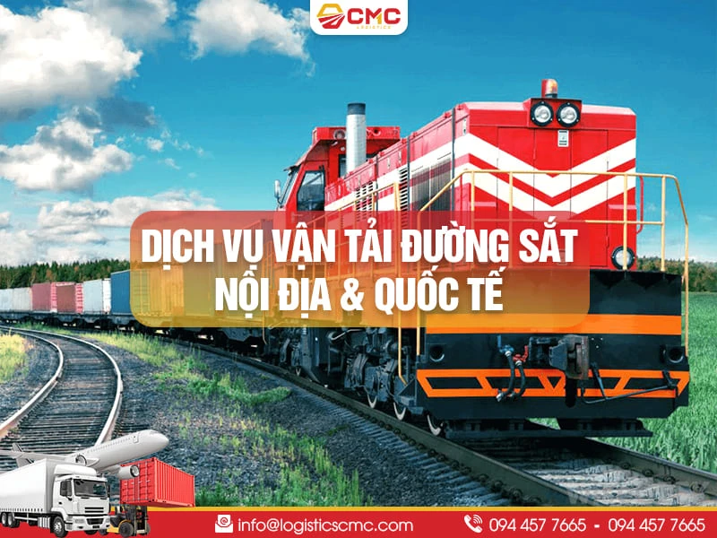 Dịch Vụ Vận Tải Đường Sắt Nội Địa Và Quốc Tế Năm 2026
