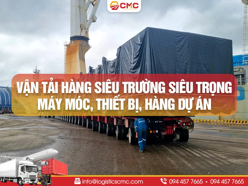 Dịch Vụ Vận Tải Hàng Siêu Trường Siêu Trọng Top #1 Việt Nam Năm 2026