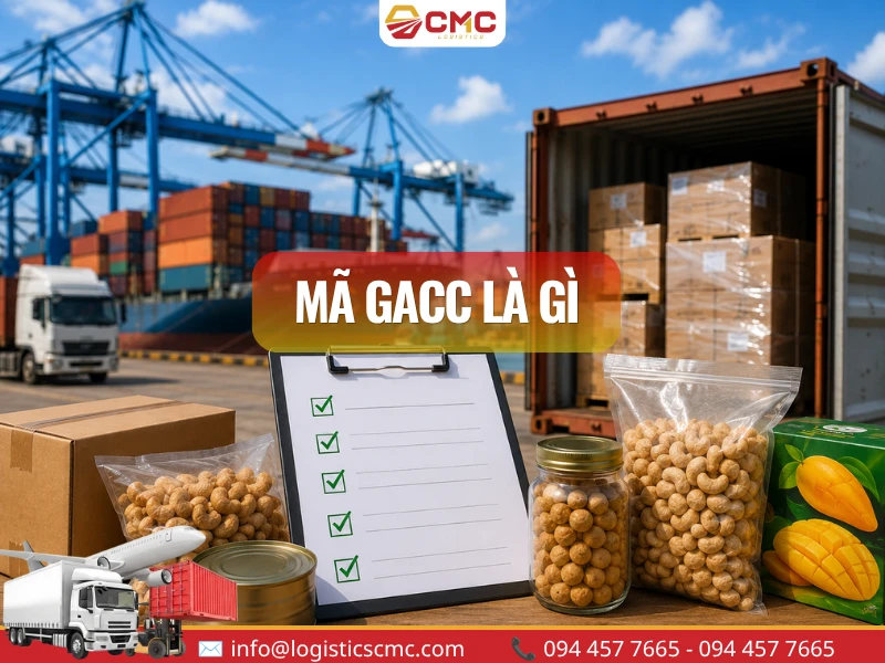 Mã GACC Là Gì? Điều Kiện Và Quy Trình Đăng Ký Xuất Khẩu Thực Phẩm Sang Trung Quốc