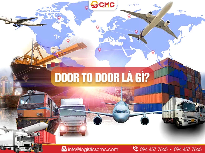 Door To Door Là Gì? Giải Pháp Logistics Toàn Diện Từ A Đến Z Năm 2026