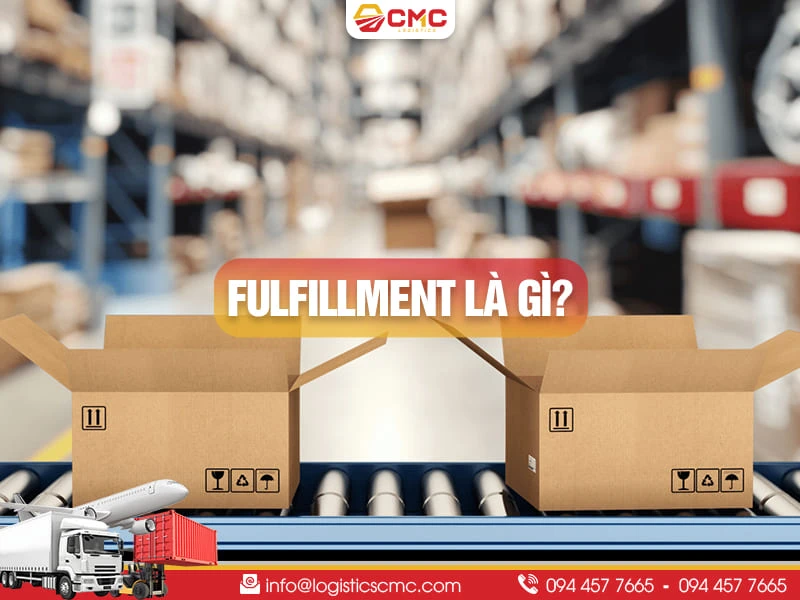 Fulfillment Là Gì? Quy Trình & Lưu Ý Khi Sử Dụng Năm 2026