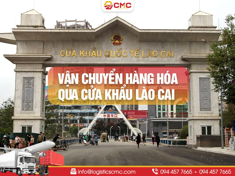 Dịch Vụ Vận Chuyển Hàng Hóa Qua Cửa Khẩu Lào Cai - Hà Khẩu Năm 2026