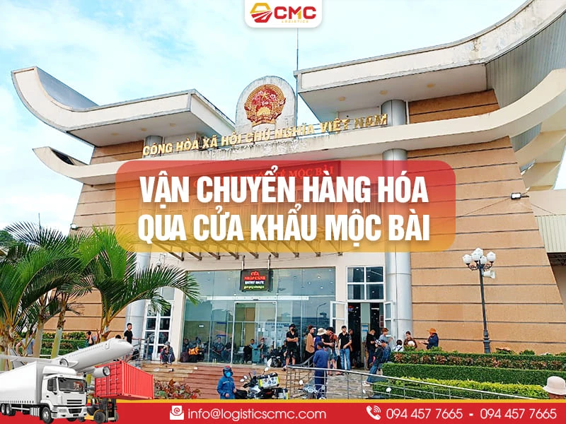 Dịch Vụ Vận Chuyển Hàng Hóa Qua Cửa Khẩu Mộc Bài Năm 2026