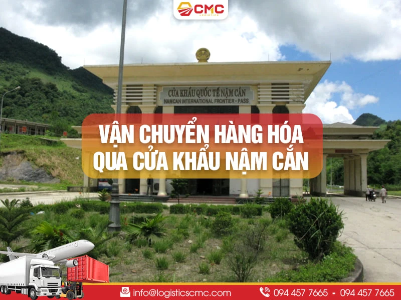 Dịch Vụ Vận Chuyển Hàng Hóa Qua Cửa Khẩu Nậm Cắn Năm 2026