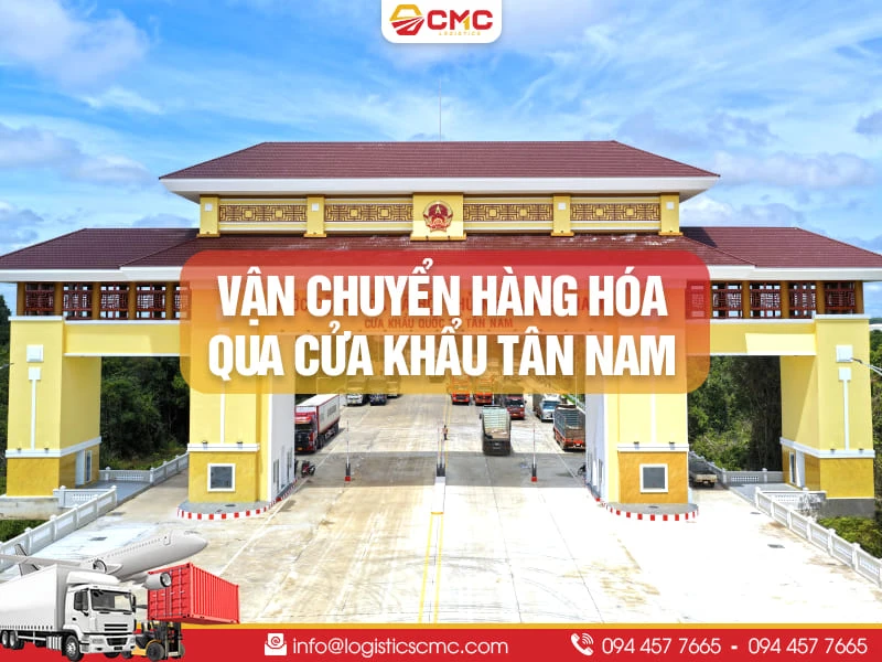Dịch Vụ Vận Chuyển Hàng Hóa Qua Cửa Khẩu Tân Nam Năm 2026